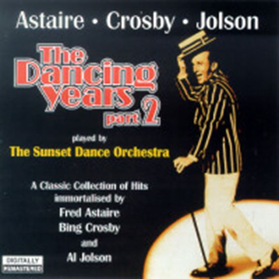 Picture of The Dancing Years Vol.2 - Astaire,Crosby,Jolson (CD)