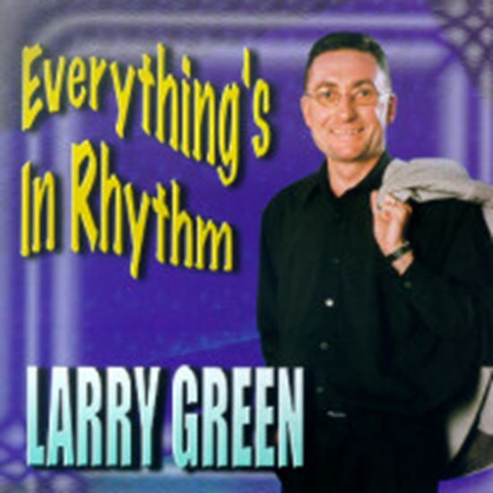 Picture of Larry Green - Everything's In Rhythm (CD)