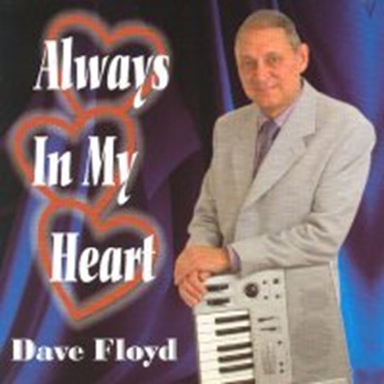 Immagine di Dave Floyd - Always In My Heart (CD)