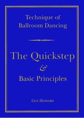 Picture of Technique of Ballroom Dancing- The Quickstep & Basic Principles (Book)