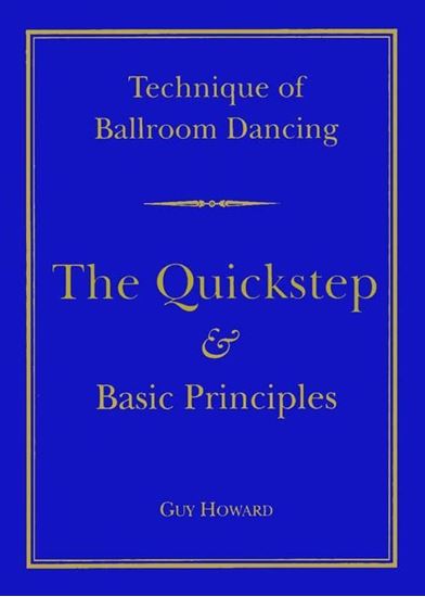 Picture of Technique of Ballroom Dancing- The Quickstep & Basic Principles (Book)